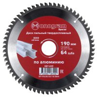 Диск пильный MONOGRAM Special по алюминию и пластику 190х30/20/16мм 64 зуба